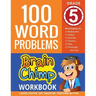 100 Word Problems: Grade 5 Math Workbook