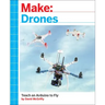 Make: Drones: Teach an Arduino to Fly