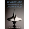 Rewatching on the Point of the Cinematic Index