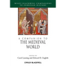 A Companion to the Medieval World