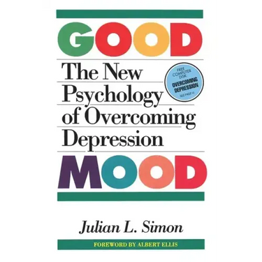 The Good Mood: The New Psychology of Overcoming Depression