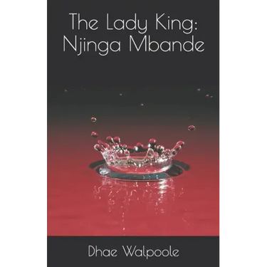 The Lady King: Njinga Mbande