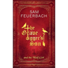 The Gravedigger's Son and the Waif Girl: (Volume 1)