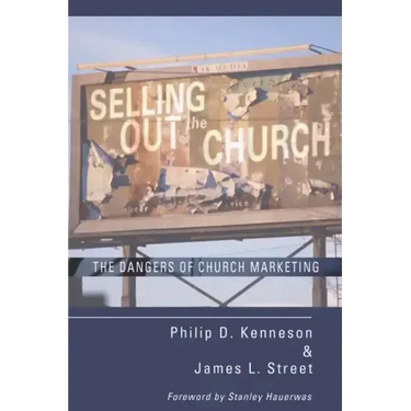 Selling Out the Church