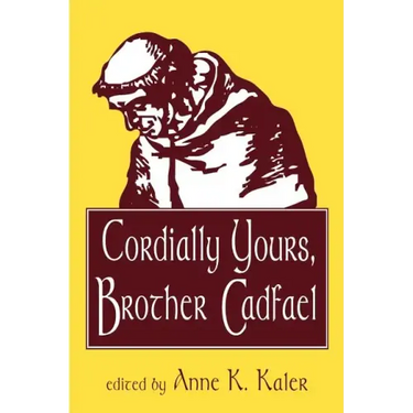 Cordially Yours, Brother Cadfael