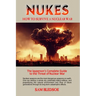 Nukes: How to Survive a Nuclear War