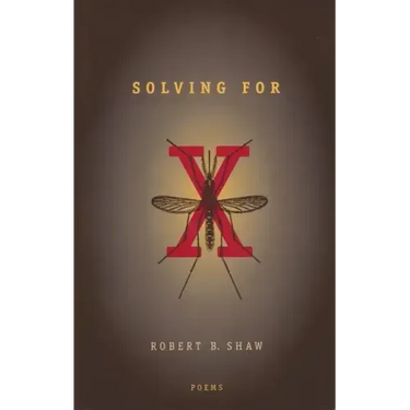 Solving For X: Poems