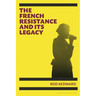 The French Resistance and its Legacy