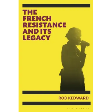 The French Resistance and its Legacy