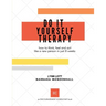 Do It Yourself Therapy: how to think, feel and act like a new person in just 8 weeks