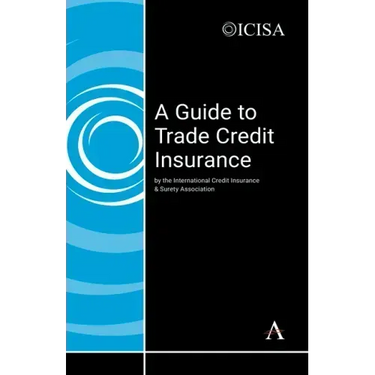 A Guide to Trade Credit Insurance