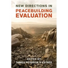 New Directions in Peacebuilding Evaluation