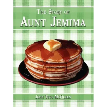 The Story of Aunt Jemima