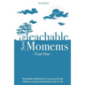 Sowing Teachable Moments Year One: Memorable and Interactive Lessons to Do with Children to Help Them Remember God's Truth