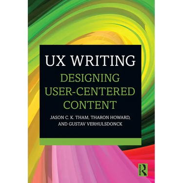 UX Writing: Designing User-Centered Content