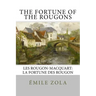 The Fortune of the Rougons: Les Rougon-Macquart: La Fortune des Rougon