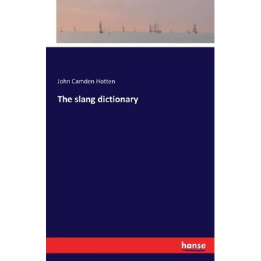 The slang dictionary