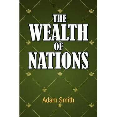 The Wealth of Nations