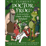 Doctor Frog & Other Stories from Giant, Witch & Fairyland