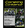 Cornering Confidence: The Formula for 100% Control in Curves