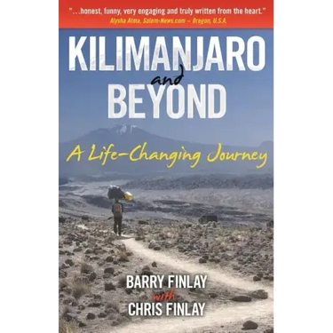 Kilimanjaro and Beyond: A Life-Changing Journey