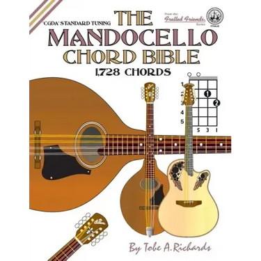 The Mandocello Chord Bible: CGDA Standard Tuning 1,728 Chords