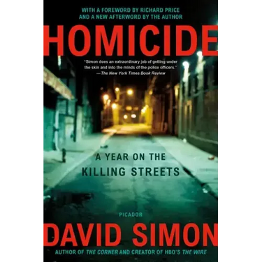Homicide: A Year on the Killing Streets