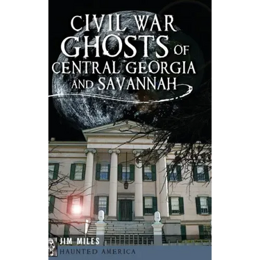 Civil War Ghosts of Central Georgia and Savannah