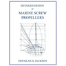 Detailed Design of Marine Screw Propellers (Propulsion Engineering Series)