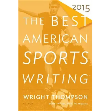 The Best American Sports Writing 2015