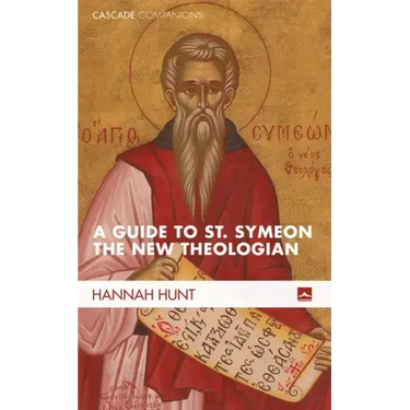 A Guide to St. Symeon the New Theologian