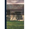 The Story of the Crop-eared Dog; the Story of Eagle-boy; v.10