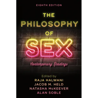The Philosophy of Sex: Contemporary Readings