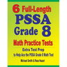 6 Full-Length PSSA Grade 8 Math Practice Tests: Extra Test Prep to Help Ace the PSSA Math Test