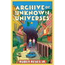 Archive of Unknown Universes