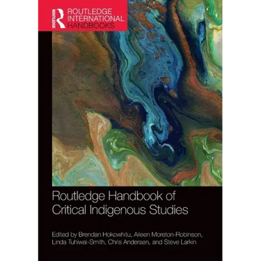 Routledge Handbook of Critical Indigenous Studies