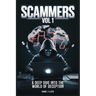 Scammers Vol 1: Unveiling the Art of Global Fraud