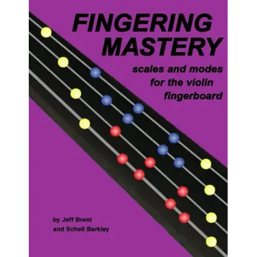 Fingering Mastery - scales and modes for the violin fingerboard