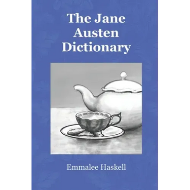 The Jane Austen Dictionary