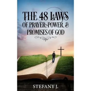 The 48 Laws of Prayer, Power, & Promises of God