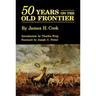 Fifty Years on the Old Frontier