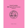 South Carolina 1860 Agricultural Census: Volume 3