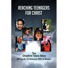Reaching Teenagers For Christ: The Cheshire Teens Story