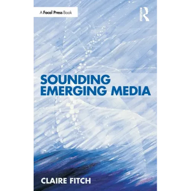 Sounding Emerging Media