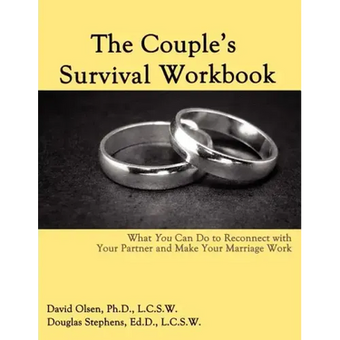 The Couple's Survival Workbook: What You Can Do To Reconnect With Your Parner and Make Your Marriage Work