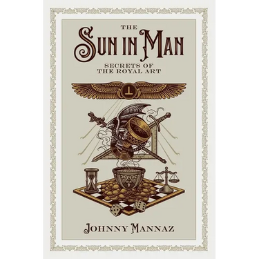 The Sun In Man, Secrets of the Royal Art
