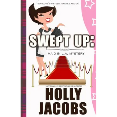 Swept Up: A Maid in LA Mysteries