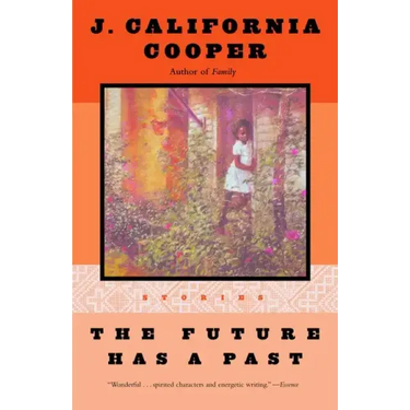 The Future Has a Past: Stories