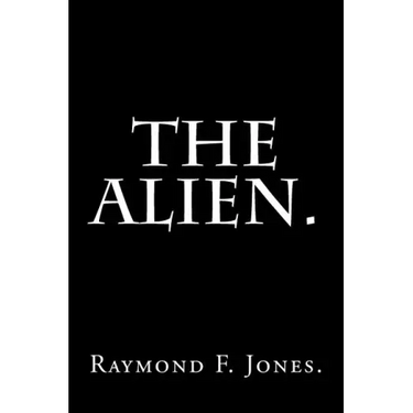 The Alien.