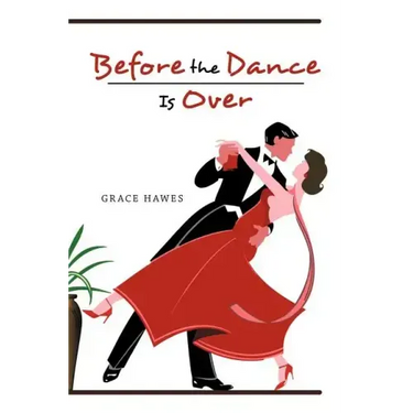 Before the Dance Is Over